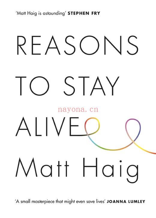 Reasons to Stay Alive