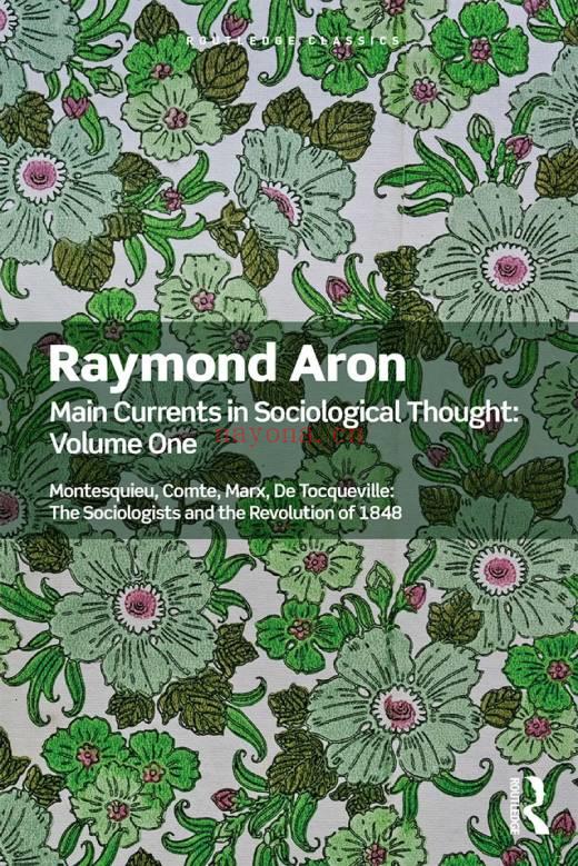 Main Currents in Sociological Thought Volume 1