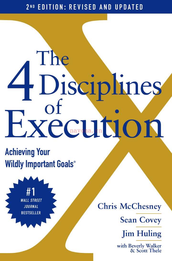 The 4 Disciplines of Execution : Achieving Your Wildly Important Goals