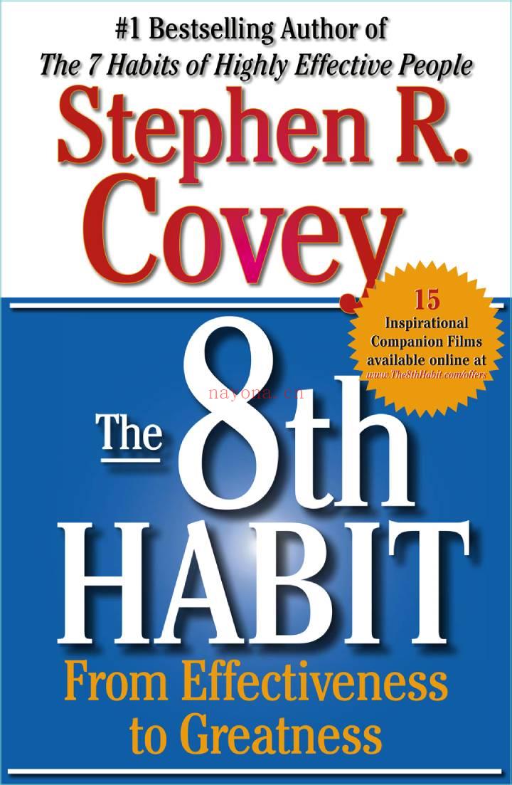 The 8th Habit : From Effectiveness to Greatness