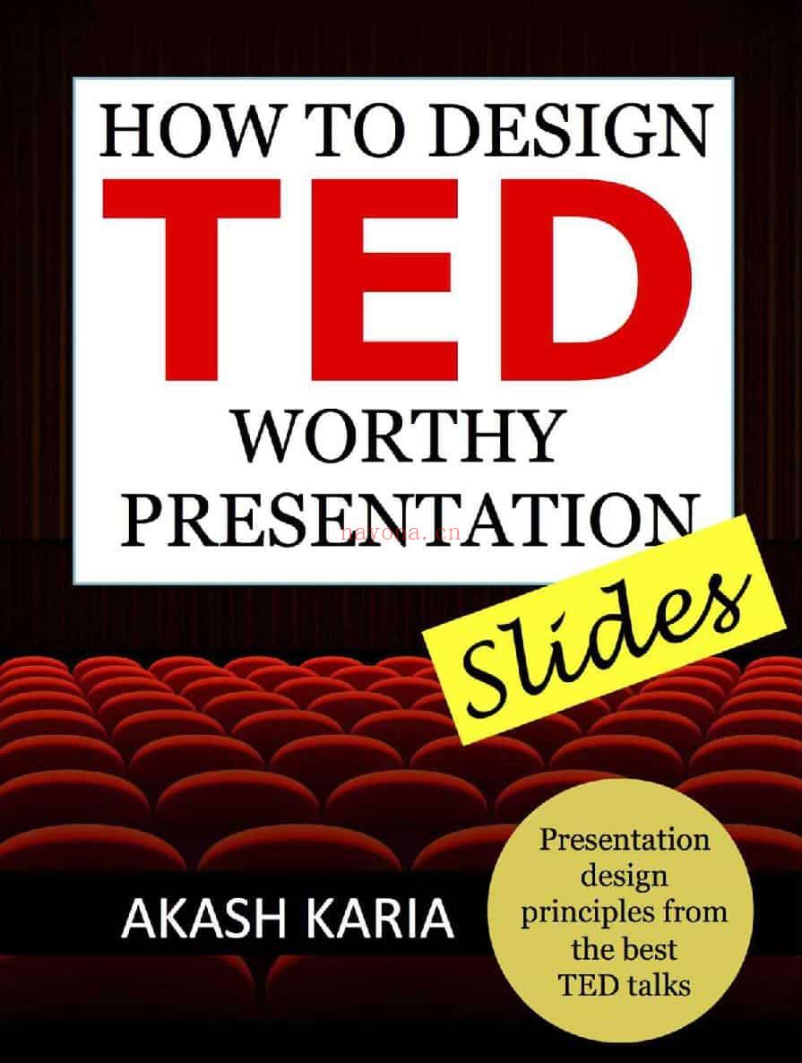 How to Design TED-Worthy Presentation Slides : Presentation Design Principles from the Best TED Talks