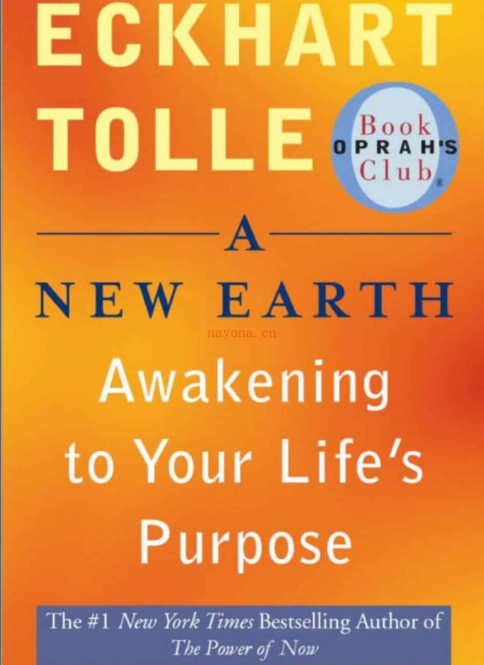 A New Earth : Awakening to Your Life\'s Purpose