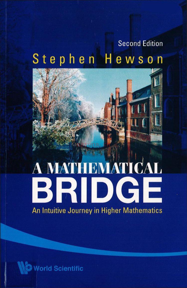 A Mathematical Bridge: An Intuitive Journey in Higher Mathematics