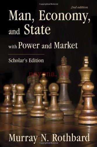 Man, Economy and State with Power and Market