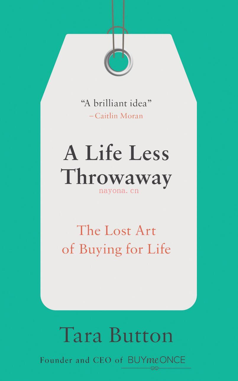 A Life Less Throwaway：The Lost Art of Buying for Life