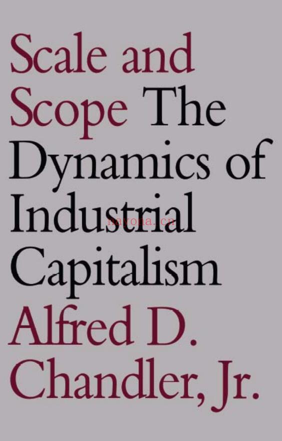 Scale and Scope : The Dynamics of Insrcstrial Capitalism