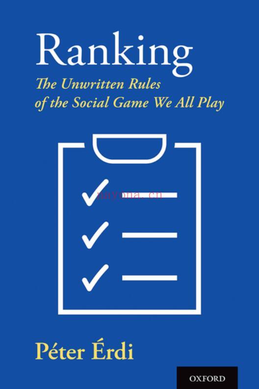 Ranking: The Unwritten Rules of the Social Game We all Play