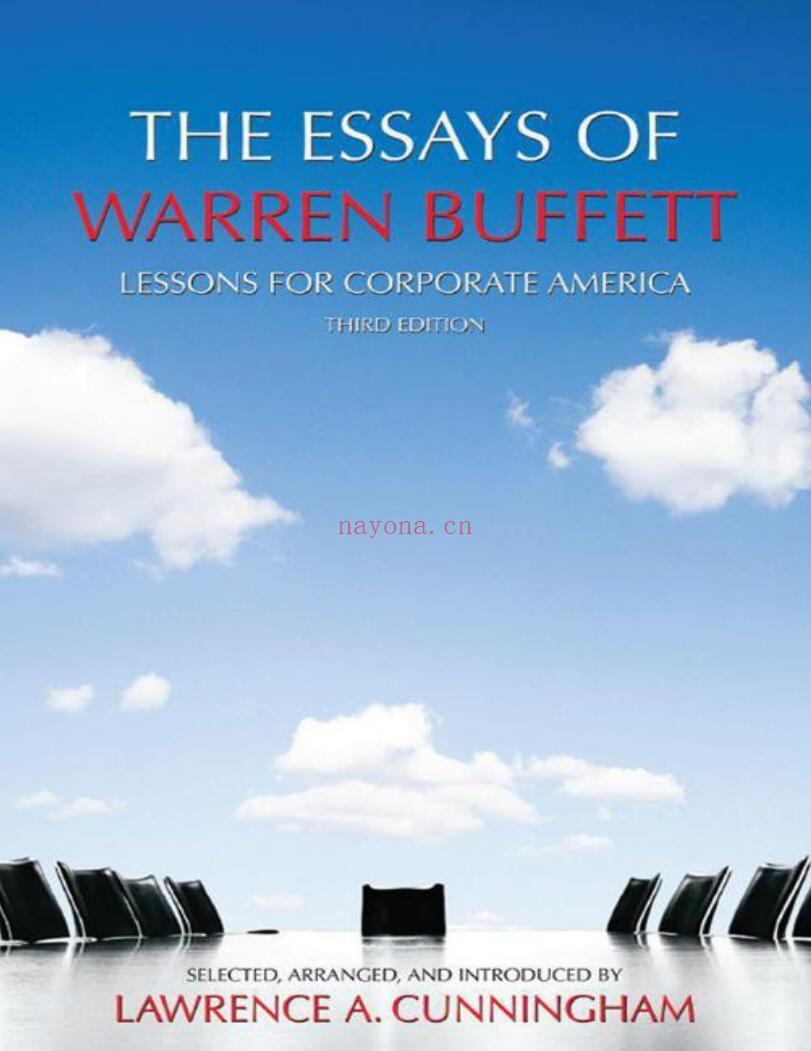 The Essays of Warren Buffett : Lessons for Corporate America