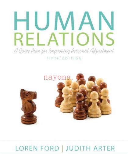 Human Relations: A Game Plan for Improving Personal Adjustment