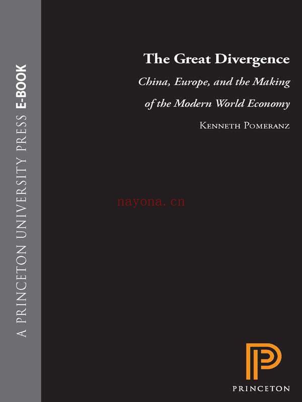 The Great Divergence: China, Europe, and the Making of the Modern World Economy