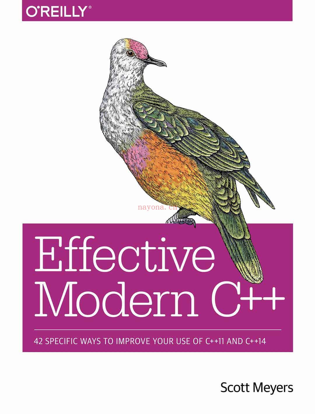 《Effective Modern C++: 42 Specific Ways to Improve Your Use of C++11 and C++14》