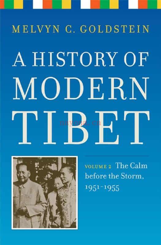 A History of Modern Tibet, Volume 2: The Calm before the Storm: 1951-1955