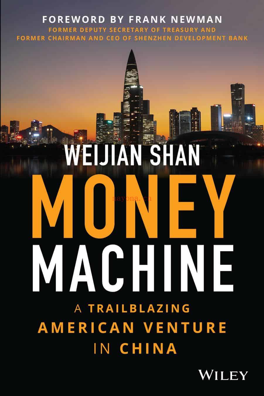 《Money Machine - A Trailblazing American Venture in China》