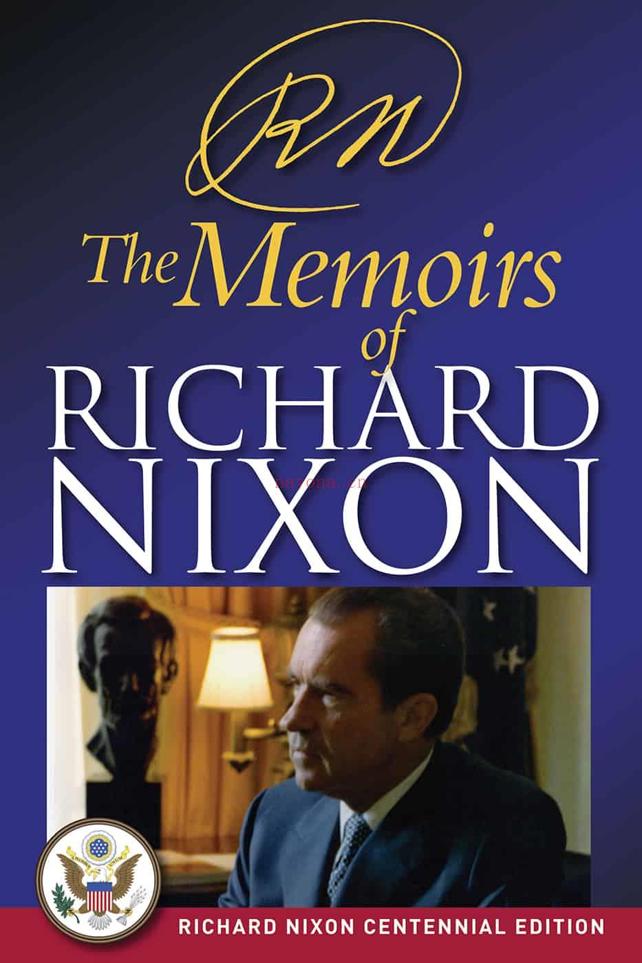 The Memoirs of Richard Nixon