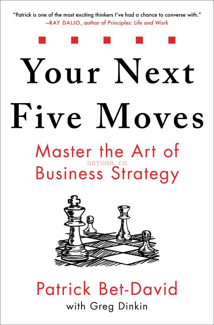 《Your Next Five Moves: Master the Art of Business Strategy》