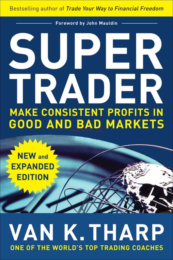 Super Trader：Make Consistent Profits in Good and Bad Markets