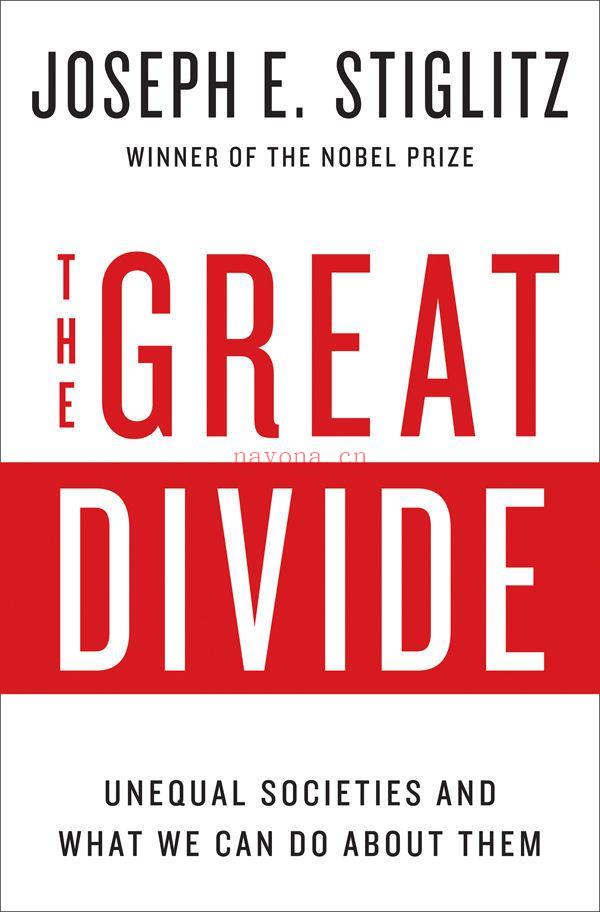 The Great Divide : Unequal Societies And What We Can Do About Them