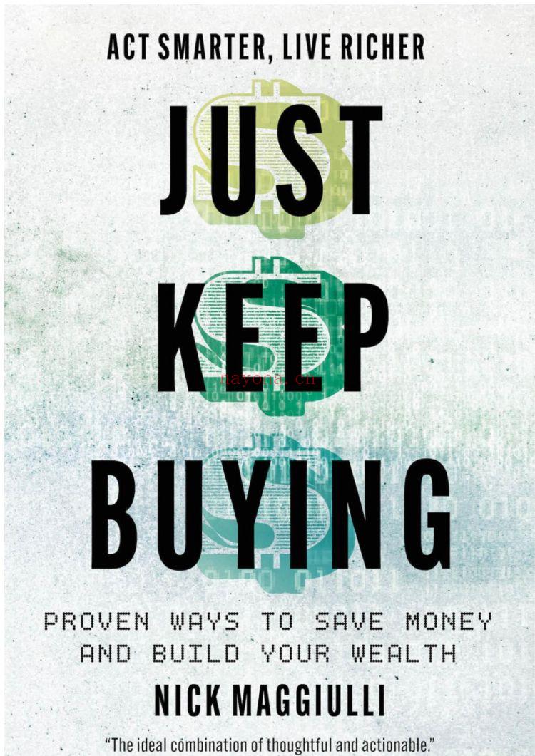 《Just Keep Buying - Proven ways to save money and build your wealth》