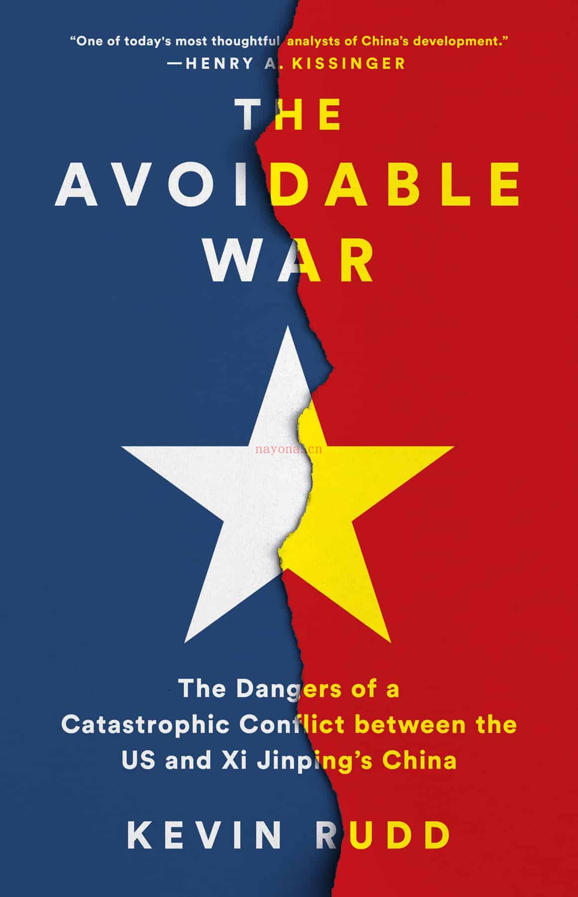 The Avoidable War: The Dangers of a Catastrophic Conflict between the US and Xi Jinping\'s China