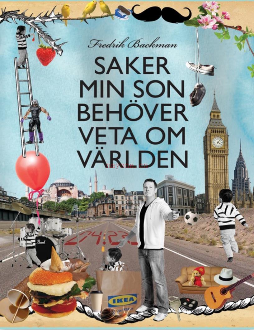 《SAKER MIN SON BEHÖVER VETA OM VÄRLDEN》