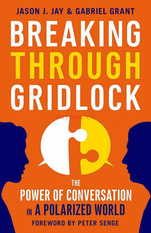 Breaking through Gridlock: The Power of Conversation in a Polarized World