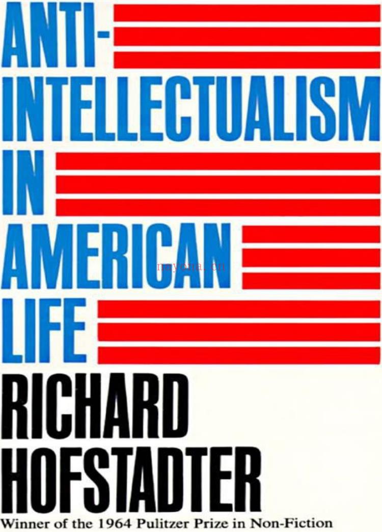 Anti-Intellectualism in American Life