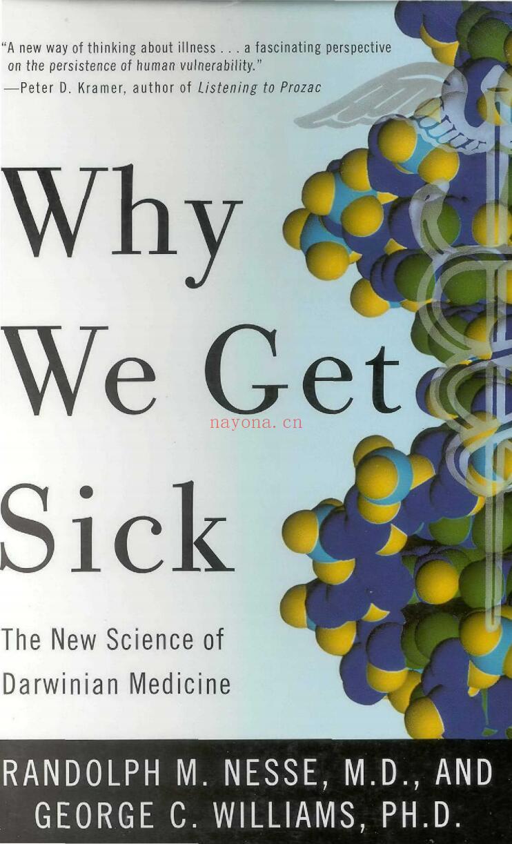 Why We Get Sick: The New Science of Darwinian Medicine