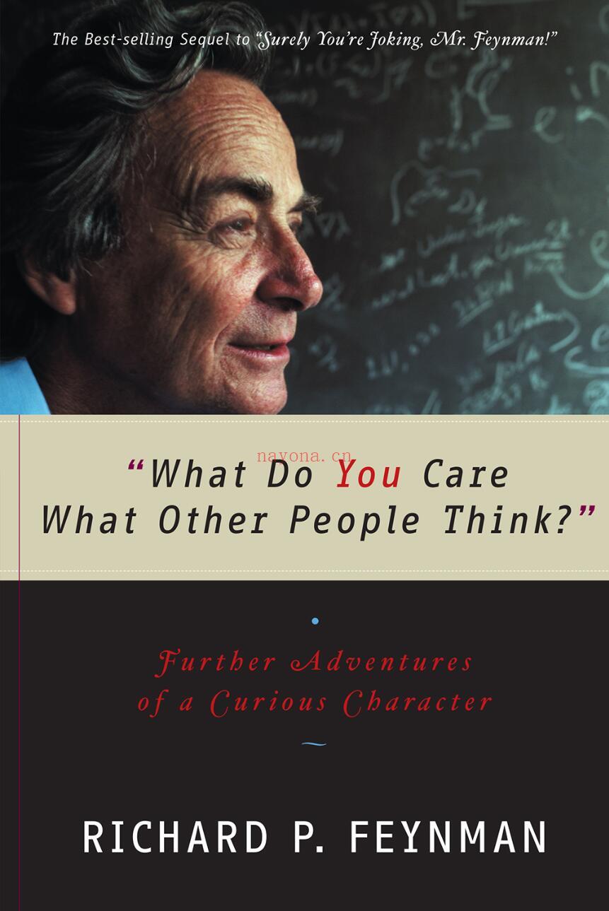 What Do You Care What Other People Think? : Further Adventures of a Curious Character