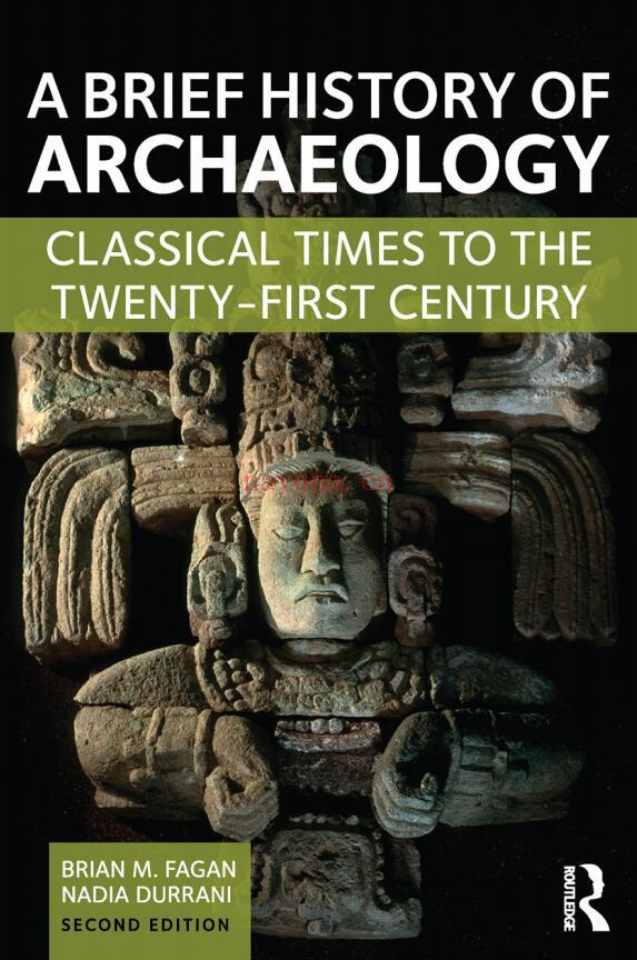 A Brief History of Archaeology