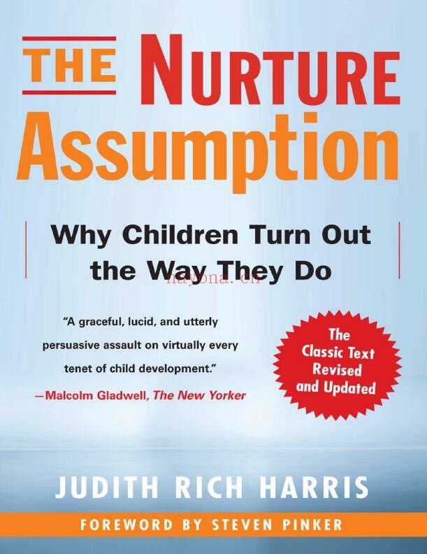 The Nurture Assumption : Why Children Turn Out the Way They Do