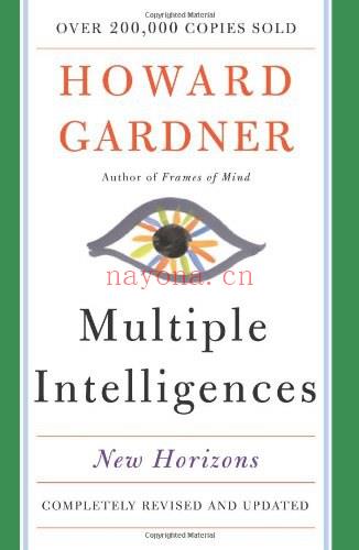 Multiple Intelligences : New Horizons in Theory and Practice