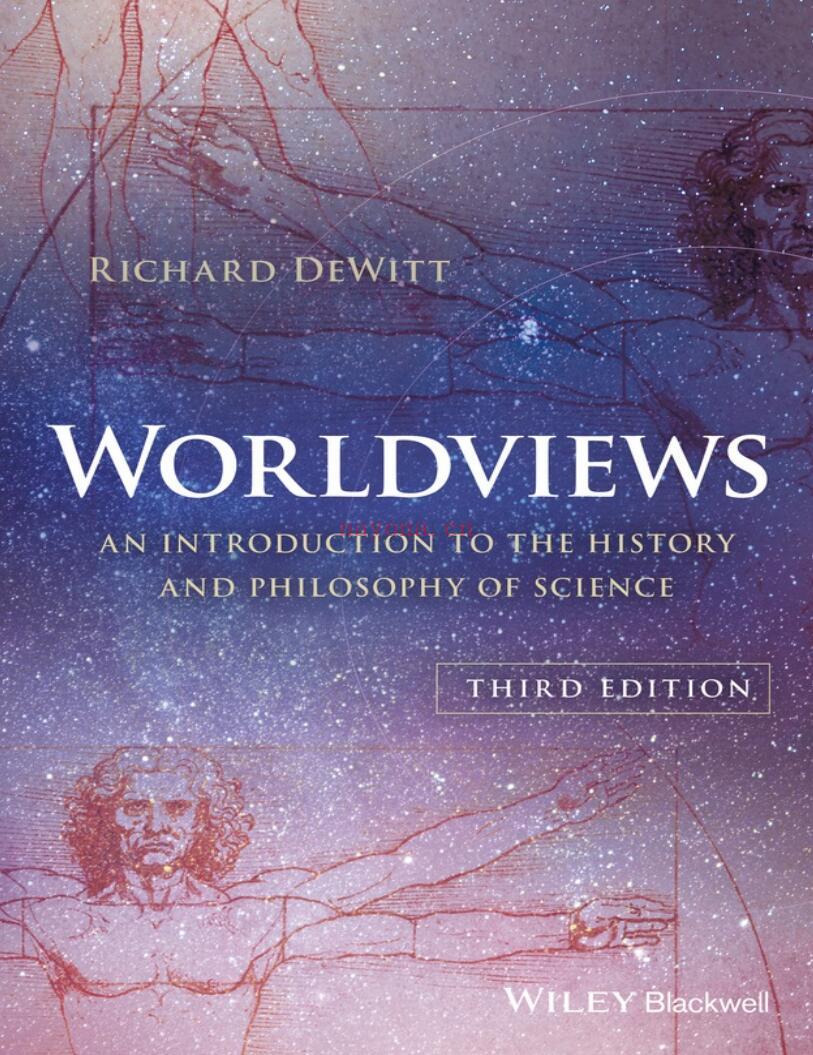 Worldviews: An Introsrcction to the History and Philosophy of Science (3/e)