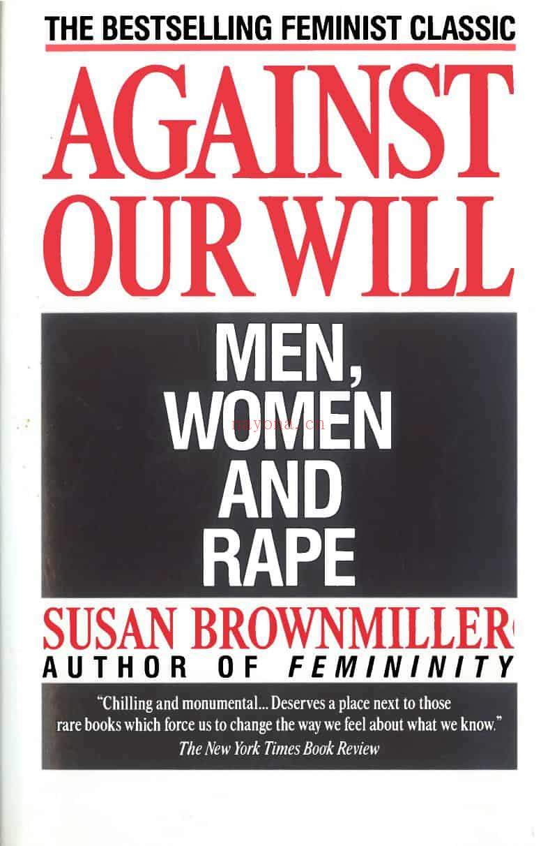 Against Our Will: Men, Women, and Rape