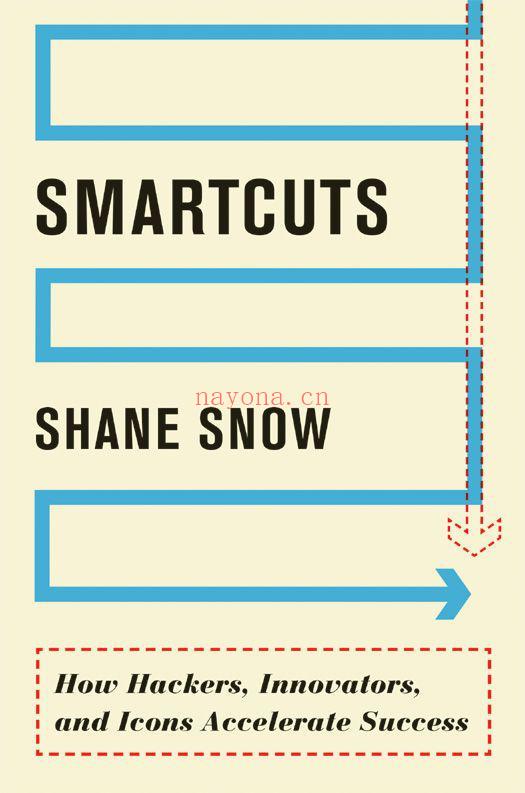 Smartcuts：How Hackers, Innovators, and Icons Accelerate Success