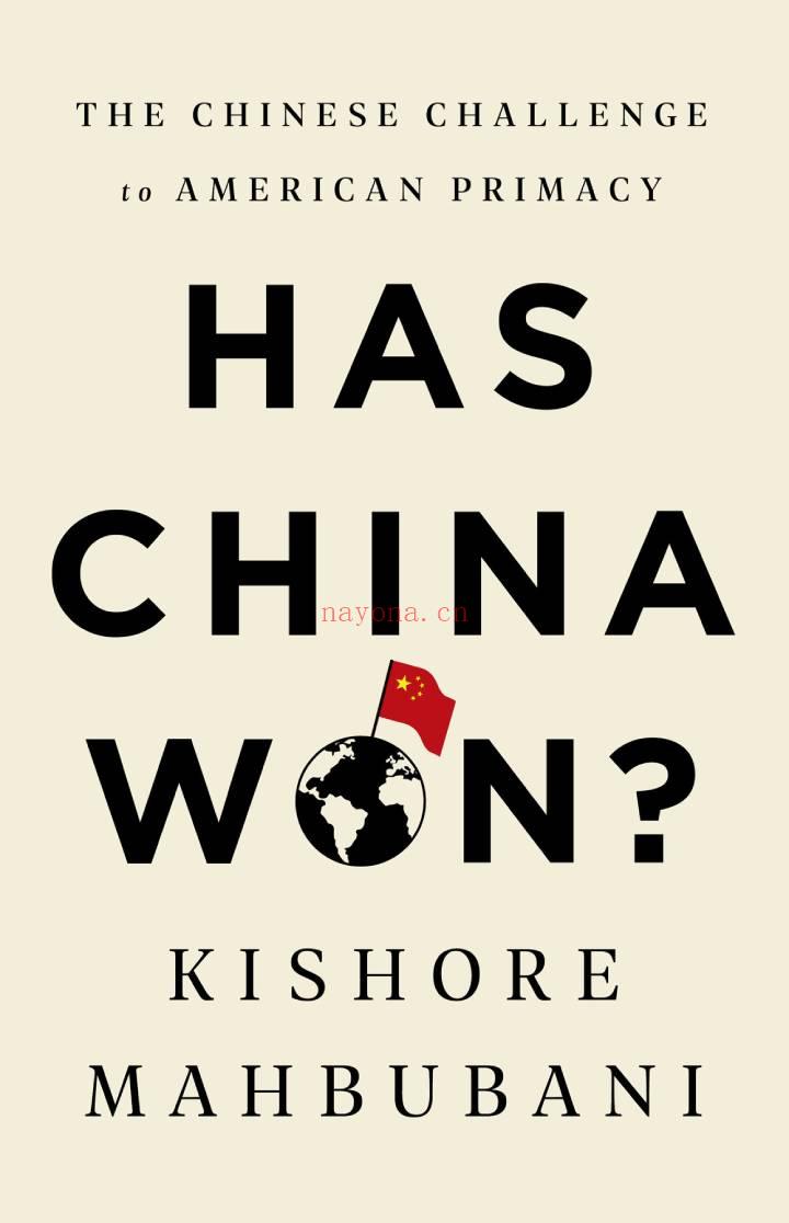 Has China Won? The Chinese Challenge to American Primacy