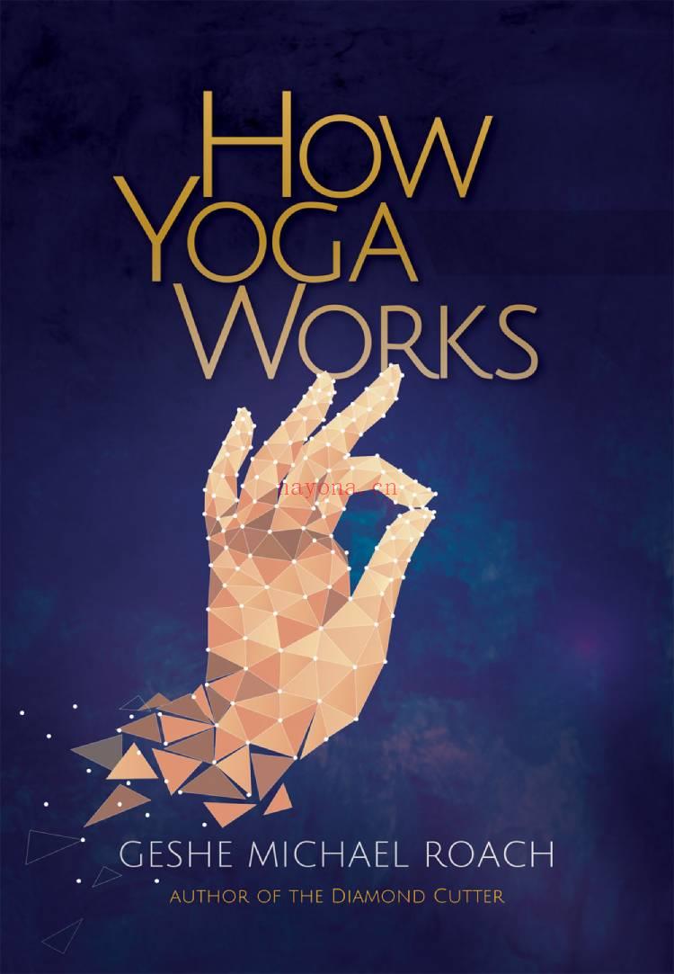 How yoga works : Healing Yourself and Others with the Yoga Sutra