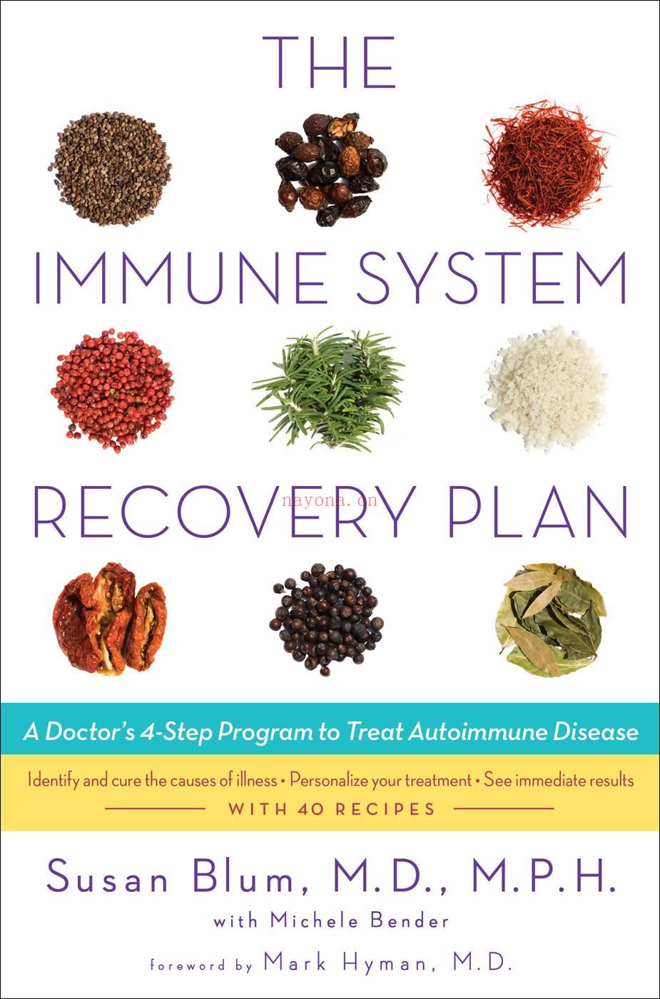 The Immune System Recovery Plan: A Doctor's 4-Step Program to Treat Autoimmune Disease