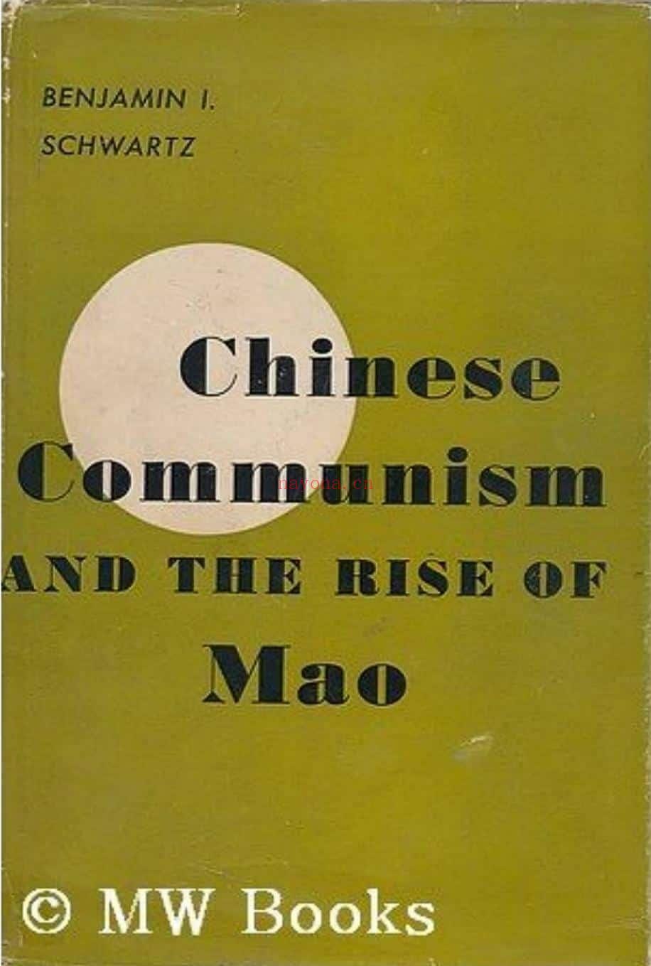 Chinese Communism and the Rise of Mao