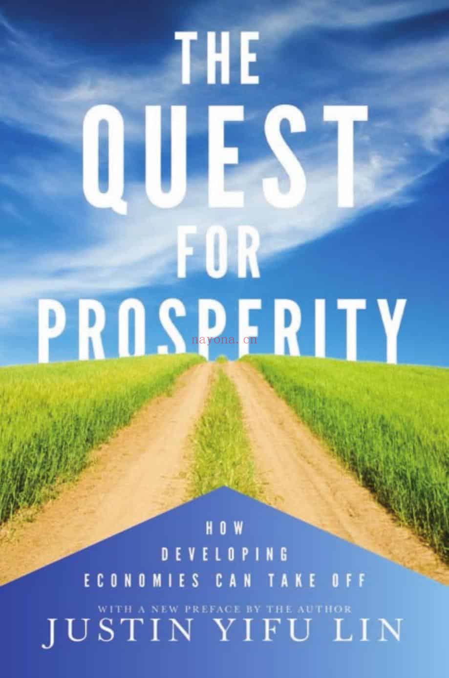 The Quest for Prosperity: How Developing Economies Can Take Off