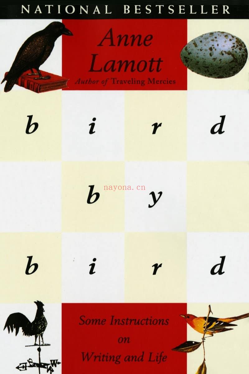 Bird by Bird: Some Instructions On Writing and Life