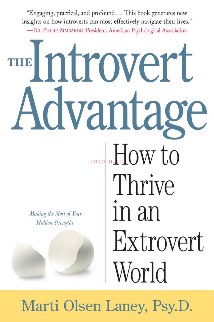 The Introvert Advantage : How to Thrive in an Extrovert World