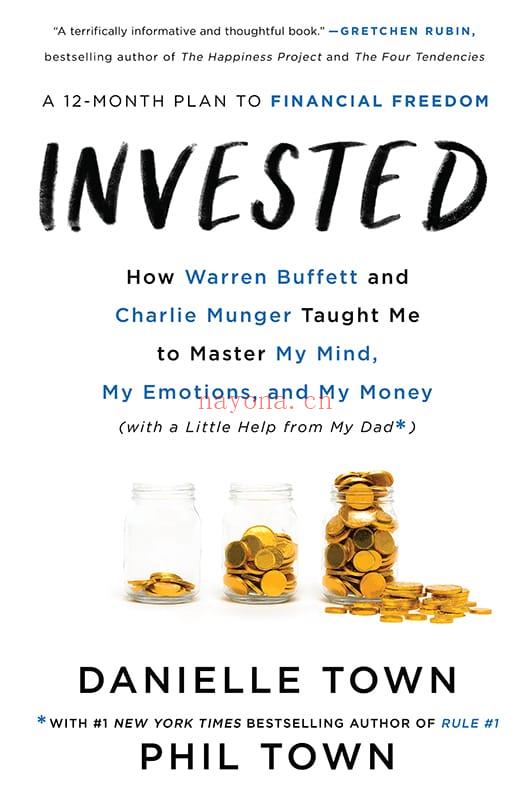 Invested: How Warren Buffett and Charlie Munger Taught Me to Master My Mind, My Emotions, and My Money