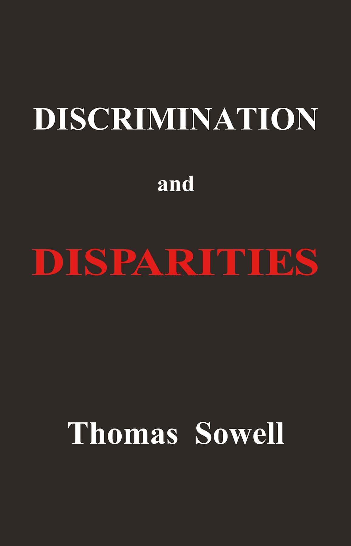 Discrimination and Disparities