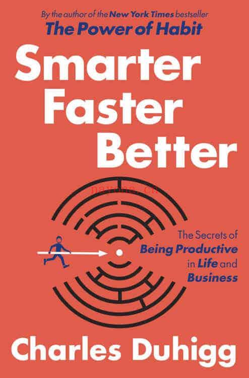 Smarter Faster Better:The Secrets of Being Prosrcctive in Life and Business