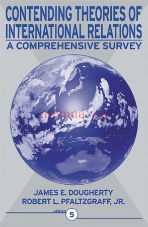 Contending Theories of International Relations: A Comprehensive Survey (5th Edition)