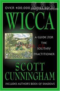 《Wicca : a Guide for the Solitary Practitioner》