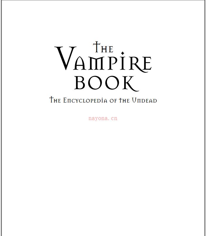 《The Vampire Book The Encyclopedia of the Undead》