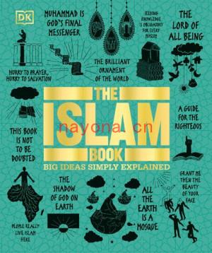 The Islam Book: Big Ideas Simply Explained | DK, Rageh Omaar (foreword)