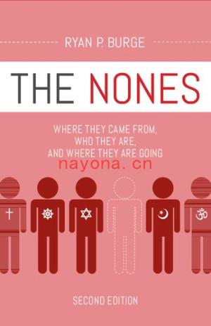 The Nones: Where They Came From, Who They Are, and Where They Are Going | Ryan P. Burge