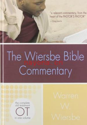 The Wiersbe Bible Commentary: Old Testament | Warren W. Wiersbe